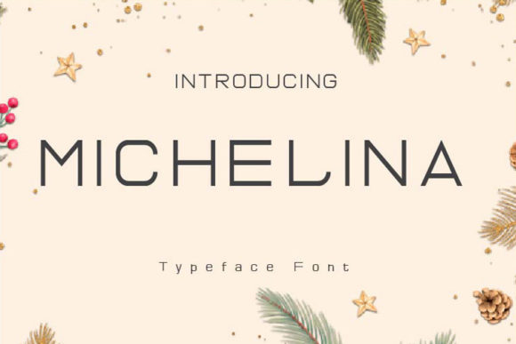 Michelina: A Modern Display Font for Distinctive Design