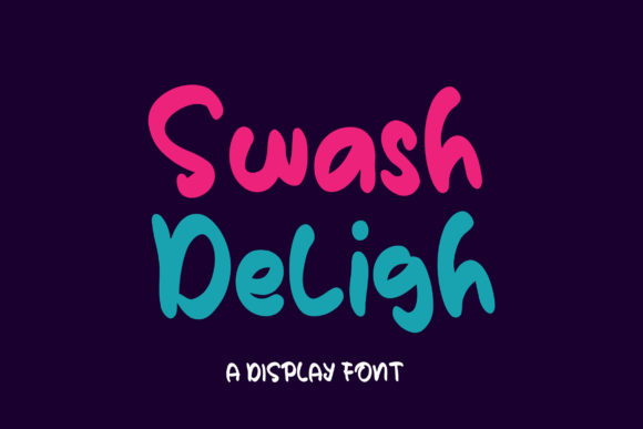 Swash Deligh: The Cute, Friendly Font That Boosts Your Designs