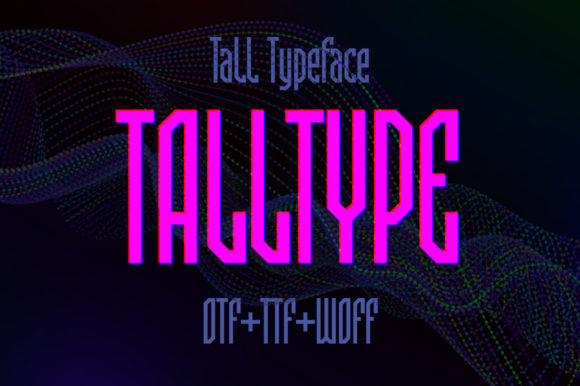 Talltype Font Evaluation