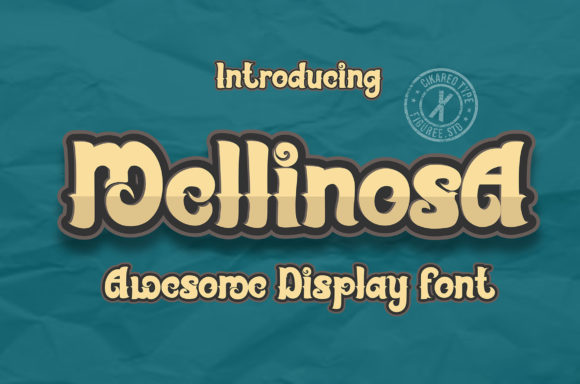 Why Mellinosa Is the Display Font You’ve Been Looking For